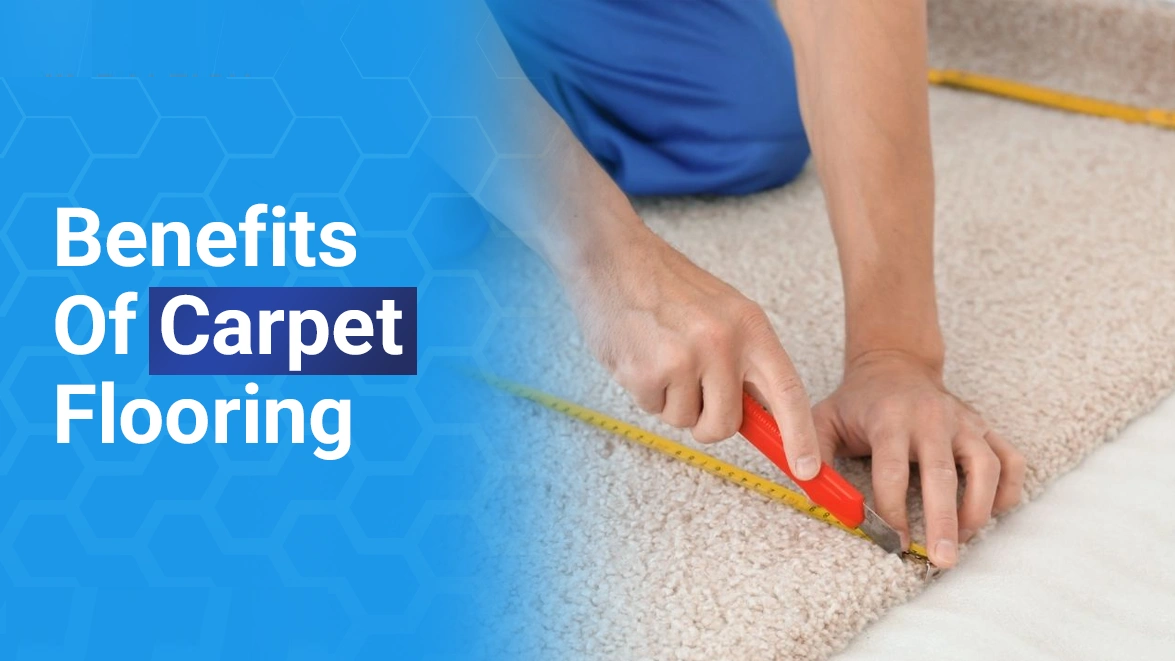 Benefits of Carpet Flooring in Dubai Homes and Offices